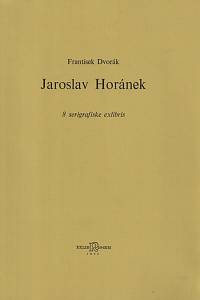 155429. Dvořák, František / Hořánek, Jaroslav – Jaroslav Horanek - 8 serigrafiske exlibris (podpis)