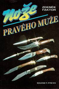155252. Faktor, Zdeněk – Nože pravého muže