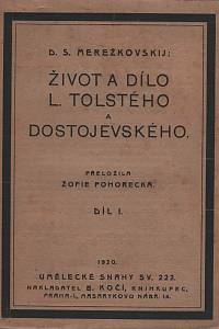 155919. Merežkovskij, Dmitrij Sergejevič – Život a dílo L. Tolstého a Dostojevského. Díl I. 