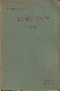 44981. Kaminský, Bohdan [= Bušek, Karel] – Doma i jinde : verše