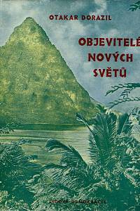 155356. Dorazil, Otakar – Objevitelé nových světů