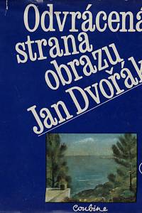 55403. Dvořák, Jan – Odvrácená strana obrazu
