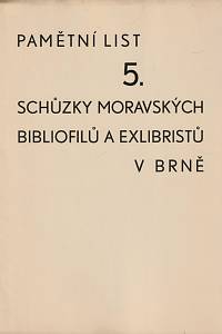156783. Pamětní list páté schůzky moravských bibliofilů a exlibristů