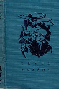 155574. Wells, Carolyn – Trojí vražda, Román