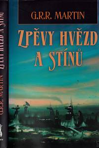 156384. Martin, George Raymond Richard – Zpěvy hvězd a stínů