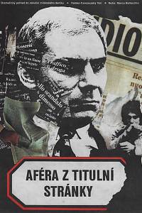 201178. Hlaváček, Miroslav – Aféra z titulní stránky : italsko-francouzský film : dramatický pohled do zákulisí milánského deníku