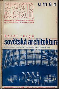 Sovětský svaz - umění : literatura, divadlo, výtvarnictví, film, vývoj sovětské architektury, hudba