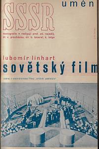 Sovětský svaz - umění : literatura, divadlo, výtvarnictví, film, vývoj sovětské architektury, hudba