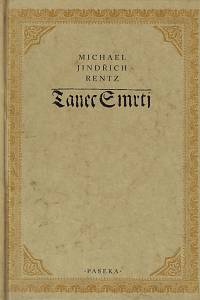 68658. Rentz, Micheal Jindřich – Tanec Smrti
