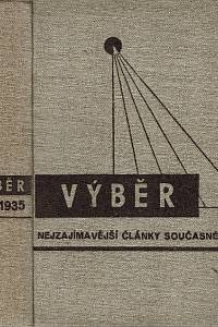 Výběr, Nejzajímavější a nejlepší články současné doby, Ročník 1935, číslo 1-12