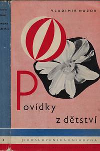 156492. Nazor, Vladimir – Povídky z dětství