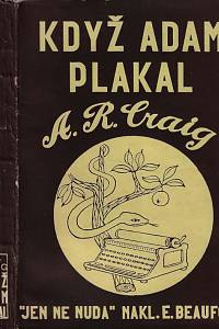 156494. Craig, Alan Robert – Když Adam plakal