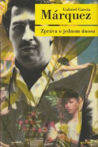 13430. García Márquez, Gabriel – Zpráva o jednom únosu