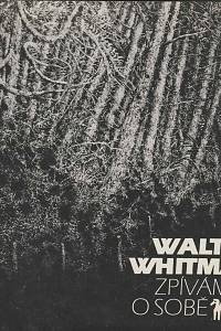 44353. Whitman, Walt – Zpívám o sobě