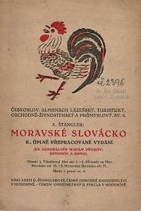 157037. Štangler, Antonín – Moravské Slovácko (ke generálním mapám Přerov-Hodonín a Brno)