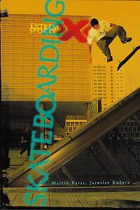 157040. Karas, Martin / Kučera, Jaroslav – Skateboarding