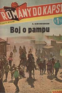 157114. Kirchberger, Eduard – Boj o pampu