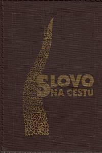 157143. Slovo na cestu, Parafrázovaný text Nového zákona
