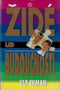 157170. Ekman, Ulf – Židé - lid budoucnosti