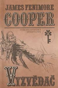 157183. Cooper, James Fenimore – Vyzvědač