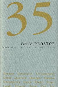 156598. Revue Prostor 35 (1997) - Češi a Rakušané - vzpomínky, sny a realita?