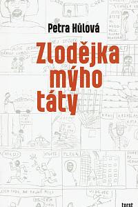 156633. Hůlová, Petra – Zlodějka mýho táty