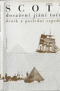 43650. Scott, Robert Falcon – Dosažení jižní točny : deník z poslední expedice