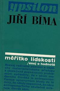 65087. Bíma, Jiří – Měřítko lidskosti, Esej o hodnotě