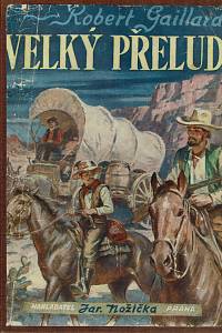 57525. Gaillard, Robert – Velký přelud