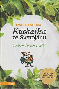 157762. Francová, Eva – Kuchařka ze Svatojánu -- Zahrada na talíři