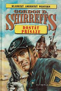 157800. Shirreffs, Gordon D. – Dostát přísaze