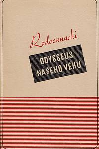 157539. Rodocanachi, Constantine Pandia – Odysseus našeho věku