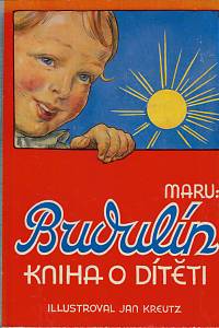 157977. Maru [= Russová, Marta] – Budulín : kniha o dítěti