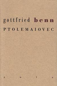 27324. Benn, Gottfried – Ptolemaiovec, Berlínská novela 1947