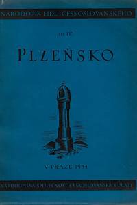 7346. Šváb, František / Tykač, Jaroslav / Resl, Josef / Brož, Josef / Lábek, Ladislav – Plzeňsko : národopisné oblasti: Plzeňská, Plasská, Radnickorokycanská, Hradištská (Blovická), Chotěšovská a Stříbrská. Svazek 1.