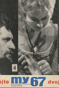 159922. My 67, Politickokulturní časopis, Ročník IV., číslo 9 (1967)
