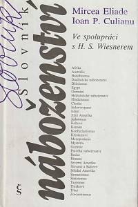 17322. Eliade, Mircea / Culianu, Ioan P. – Slovník náboženství