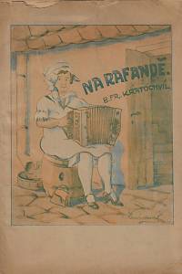 160157. Kratochvíl, B. František – Na Rafandě : humoreska (podpis)