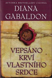 143511. Gabaldonová, Diana – Vepsáno krví vlastního srdce