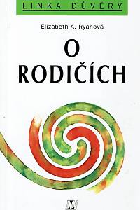 159498. Ryanová, Elizabeth A. – O rodičích