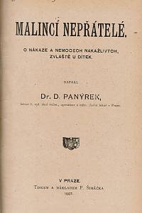 Panýrek, Duchoslav / Bauše, Bohumil – Malincí nepřátelé, O nákaze a nemocech nakažlivých, zvláště u dítek ; Člověk a živočišstvo, Přírodopisné táčky