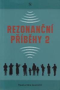 160342. Javornický, Pavel / Javornická, Věra – Rezonanční příběhy 2 (podpis)