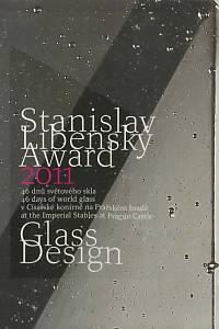 161539. Stanislav Libenský Award 2011 Glas Design