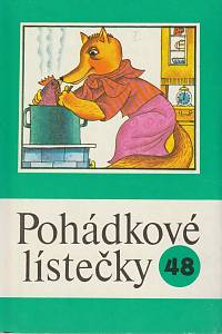 161570. Pohádkové lístečky : soubor osmi lidových pohádek. 48