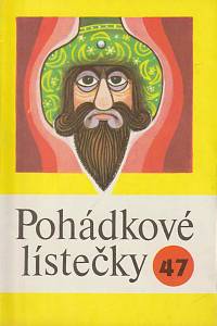 135627. Pohádkové lístečky : soubor osmi lidových pohádek. 47