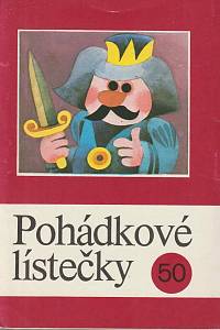 161597. Pohádkové lístečky : soubor osmi lidových pohádek. 50