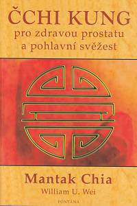 161750. Chia, Mantak / Wei, William U. – Čchi-kung pro zdravou prostatu a pohlavní svěžest