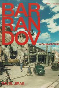 162261. Jiras, Pavel – Barrandov a zahraniční film : 1934 - současnost