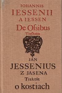 161361. Jessenius, Ján z Jasena – Traktát o kostiach