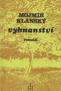 108290. Klánský, Mojmír – Vyhnanství, román
